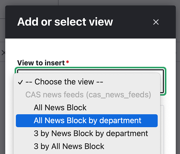 Screenshot of the Drupal editor's dynamic view insert window with the "Choose the view to insert" selection dropdown shown
