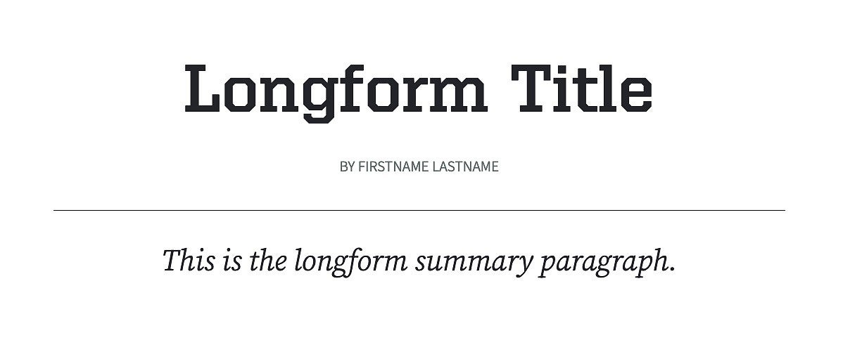 the default Longform Heading template with a title, byline, and subhead