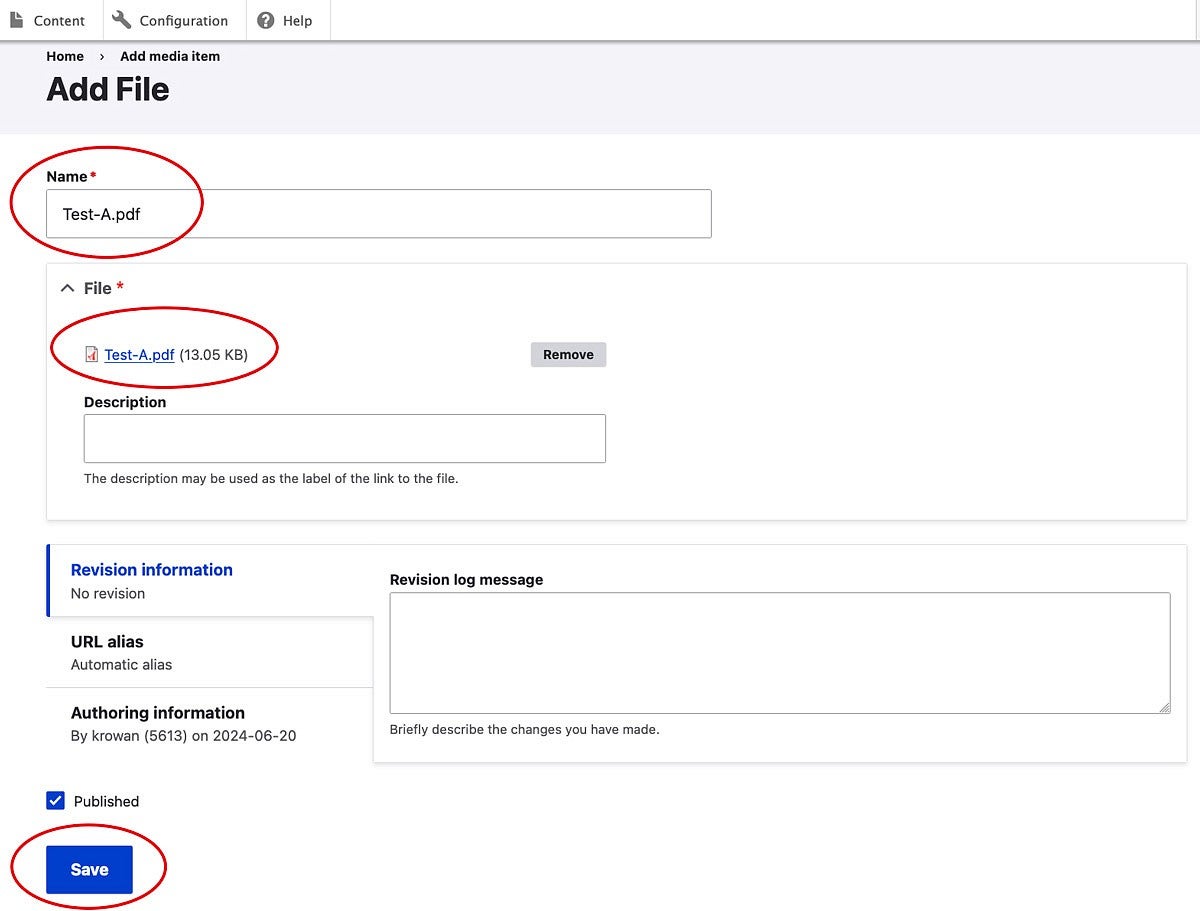 Drupal interface showing the name field matching the file name and Name, File, and Save circled