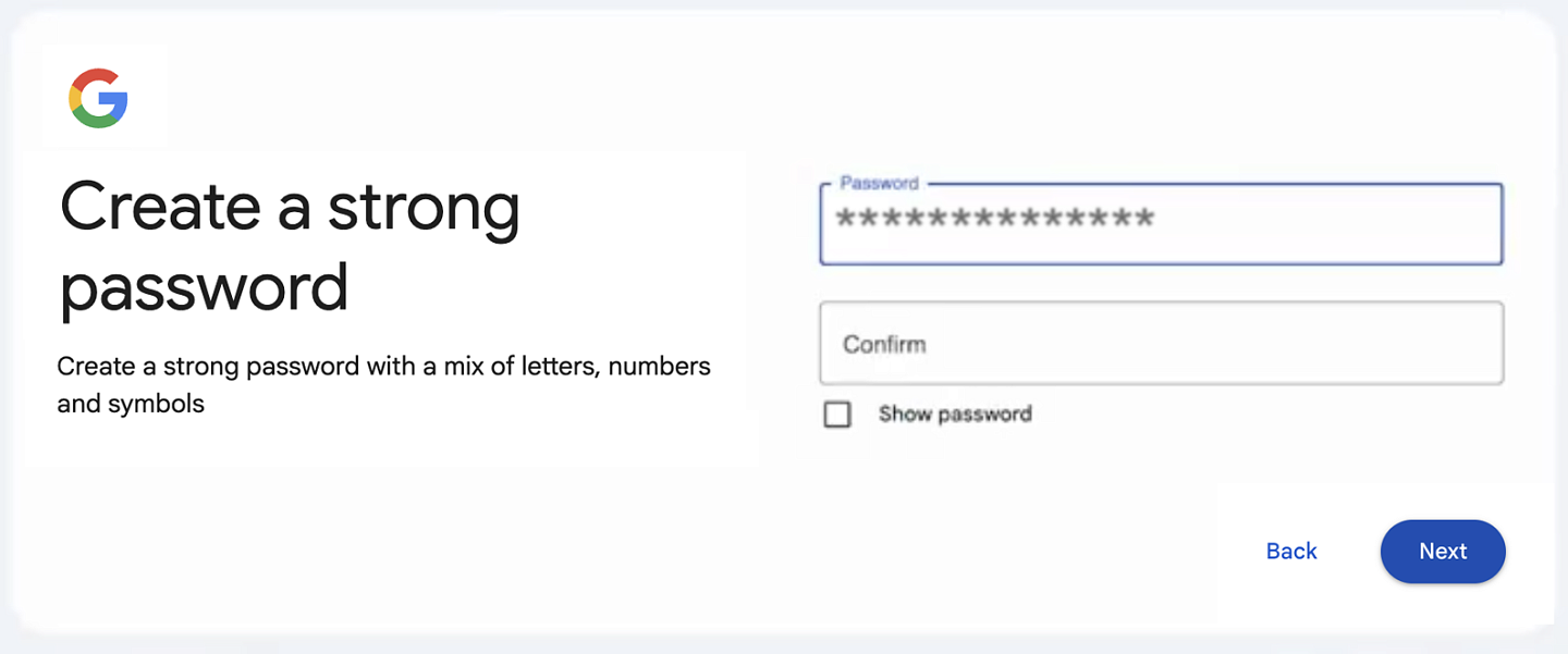 Creating a strong password for your account in Step five of the Google Account creation process.